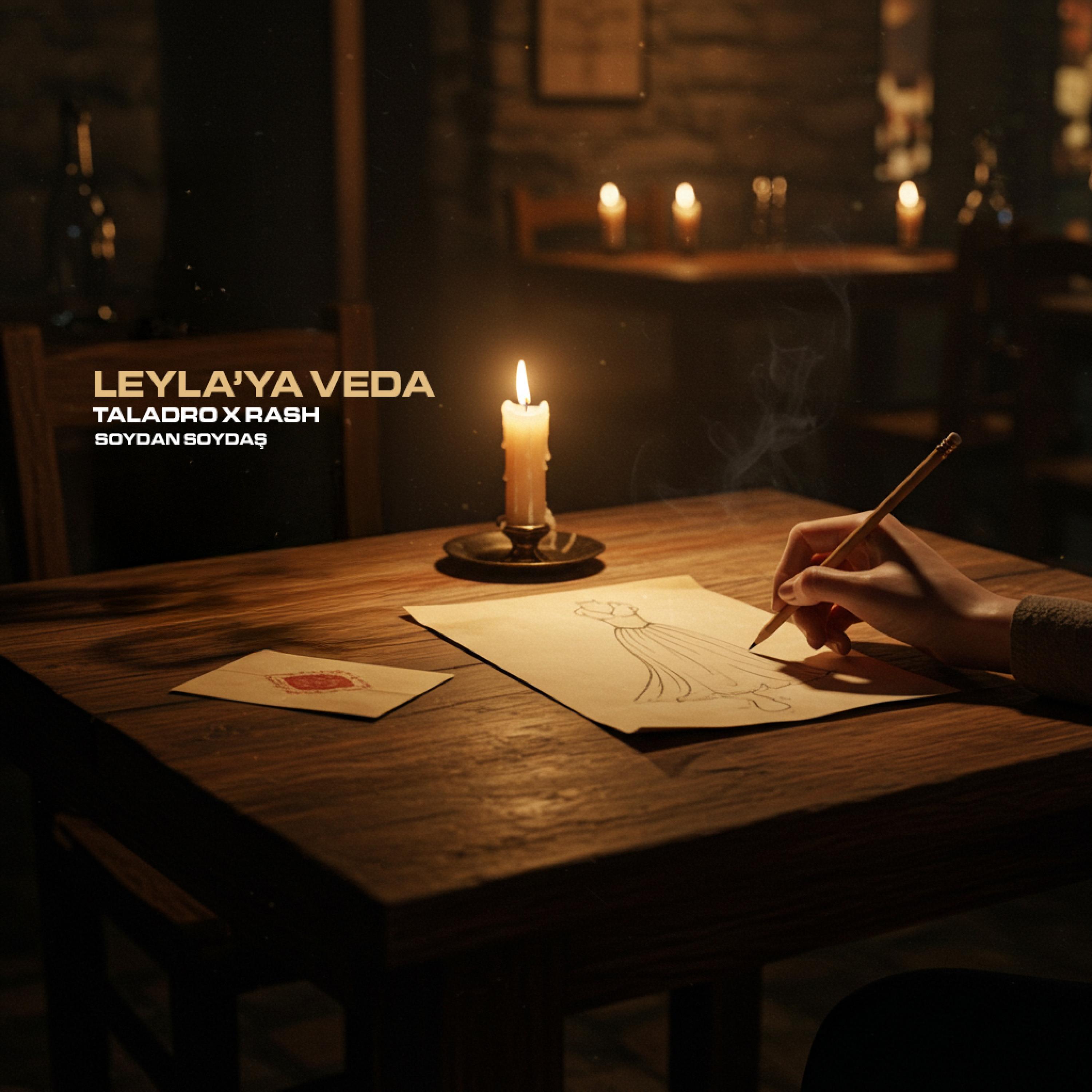 Leyla'ya Veda (feat. Soydan Soydaş)