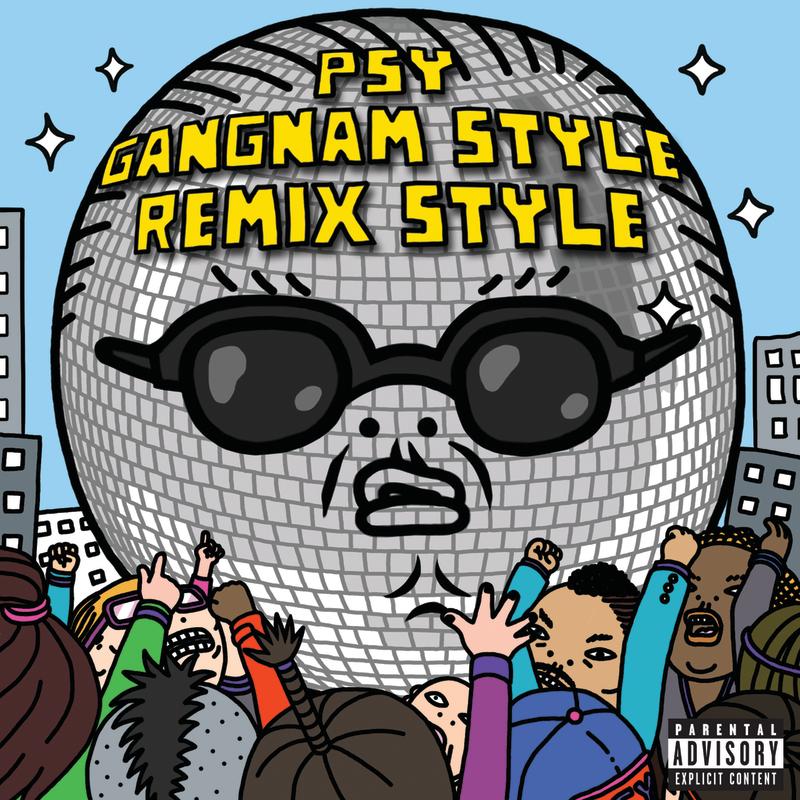 Gangnam Style [Diplo Remix (Explicit Version)]