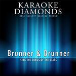 Karaoke Diamonds: The Best of Brunner & Brunner专辑