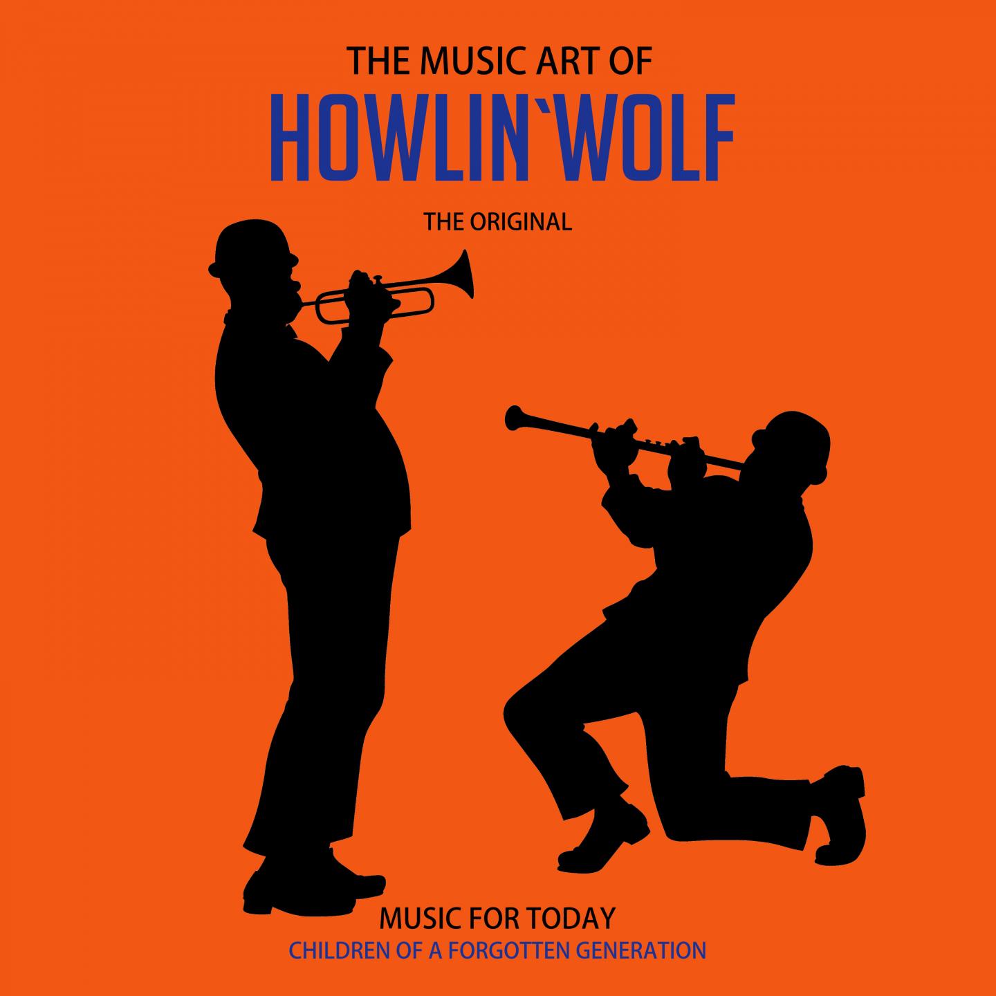 The Music Art of Howlin`Wolf (Classics)专辑