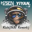 Rich(H7SEN Rework)(Feat.Yiyan)