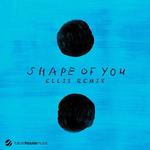 Shape of You (Ellis Remix)专辑