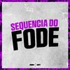 Dj Ghs - Sequencia do Fode