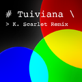 Tuviana K. Scarlet Remix