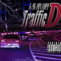 Traffic D mixtape专辑