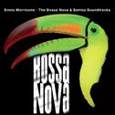Ennio Morricone – The Bossa Nova & Samba Soundtracks专辑