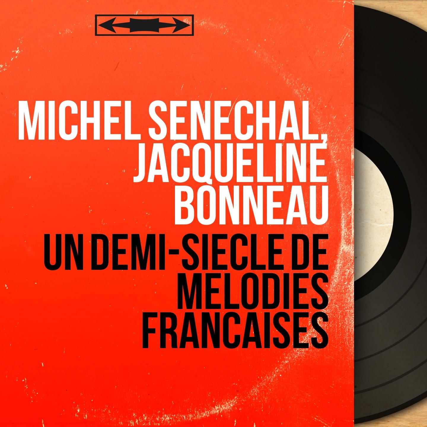 Un demi-siècle de mélodies françaises (Mono Version)