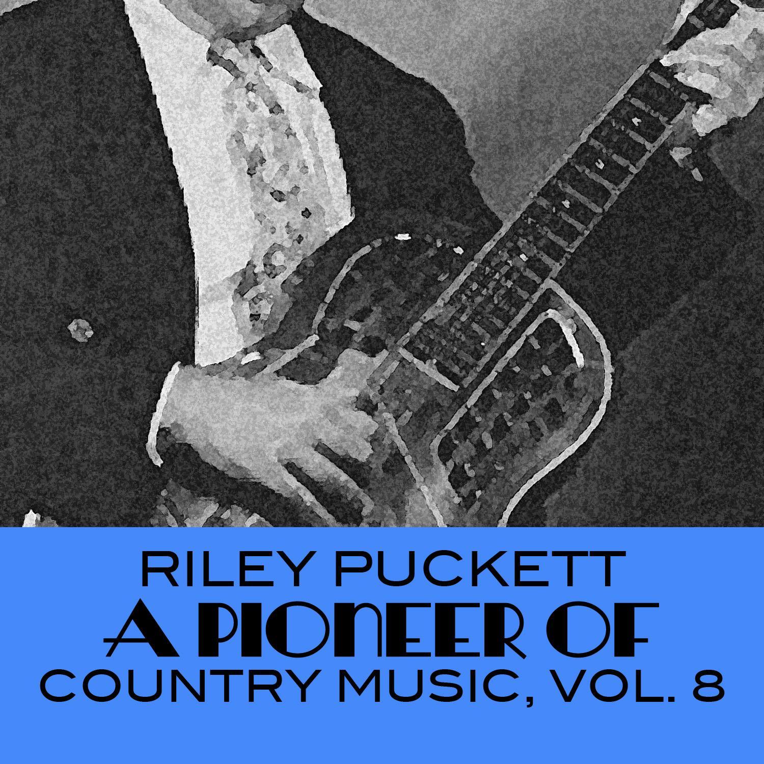 A Pioneer of Country Music, Vol. 8