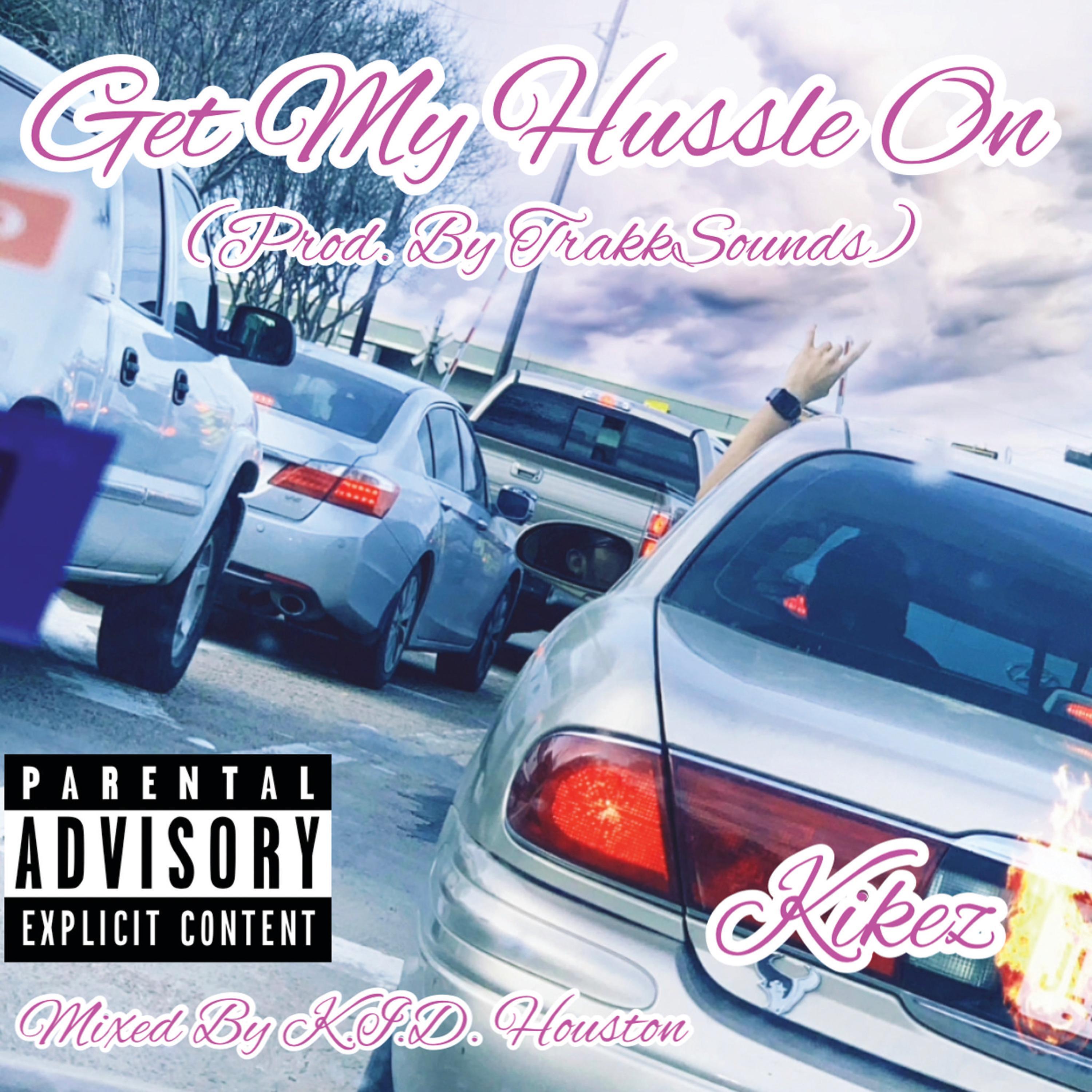 Get My Hussle On