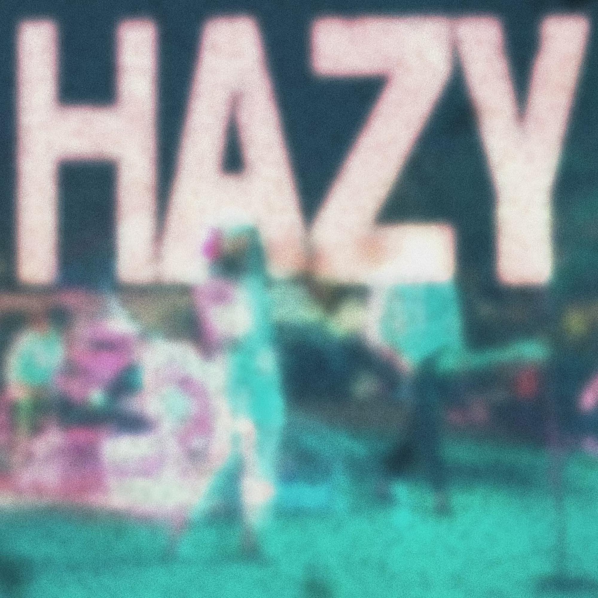 Hazy专辑