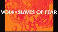 VOL. 4 :: SLAVES OF FEAR专辑