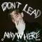 Don’t Lead Anywhere专辑