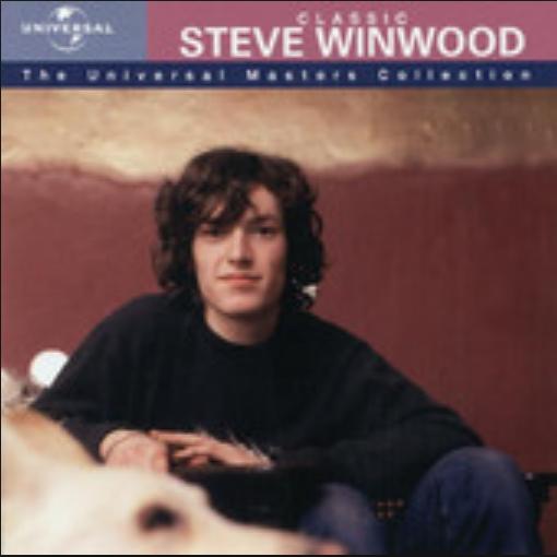 Classic Steve Winwood- The Universal Masters Collection