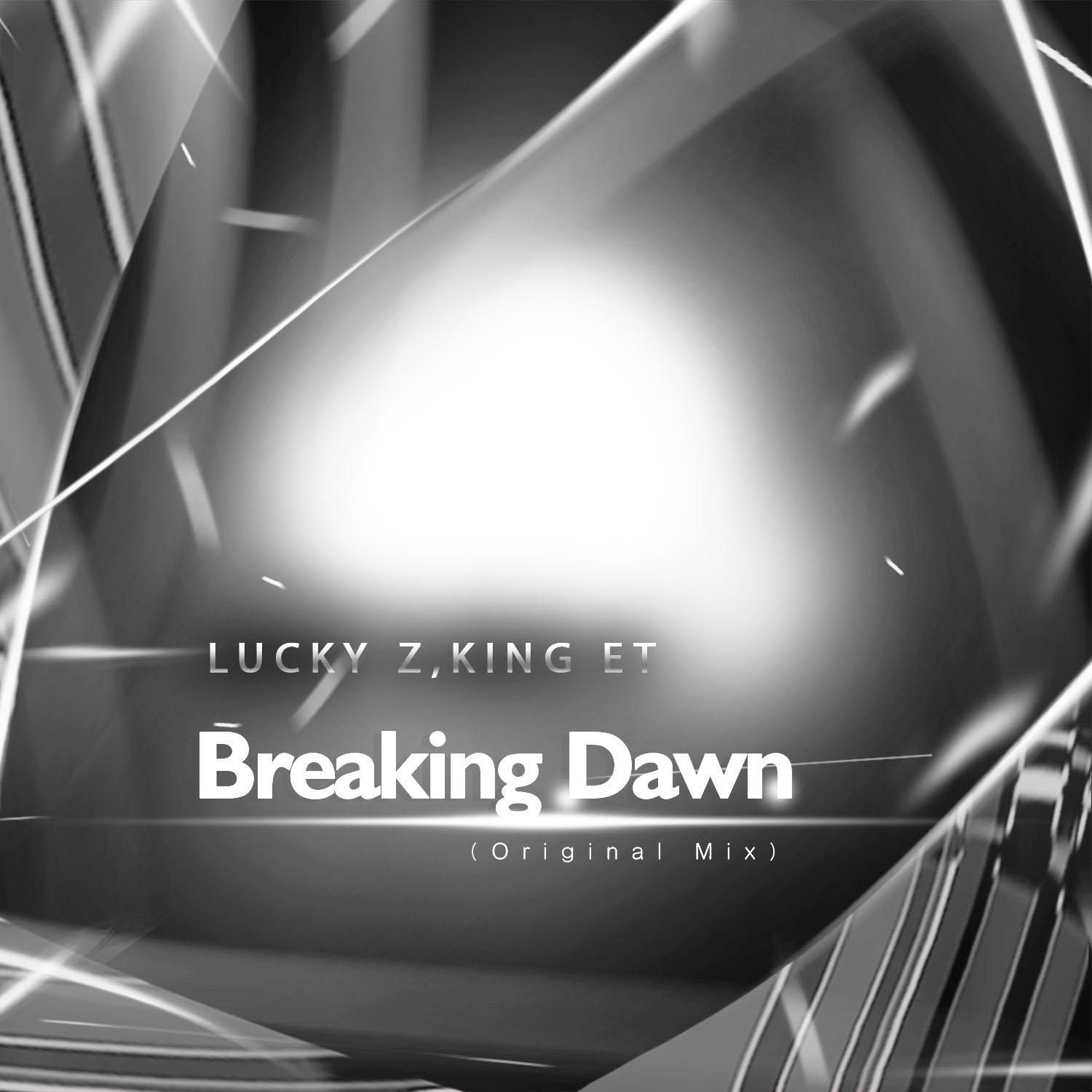Breaking Dawn(Original Mix)