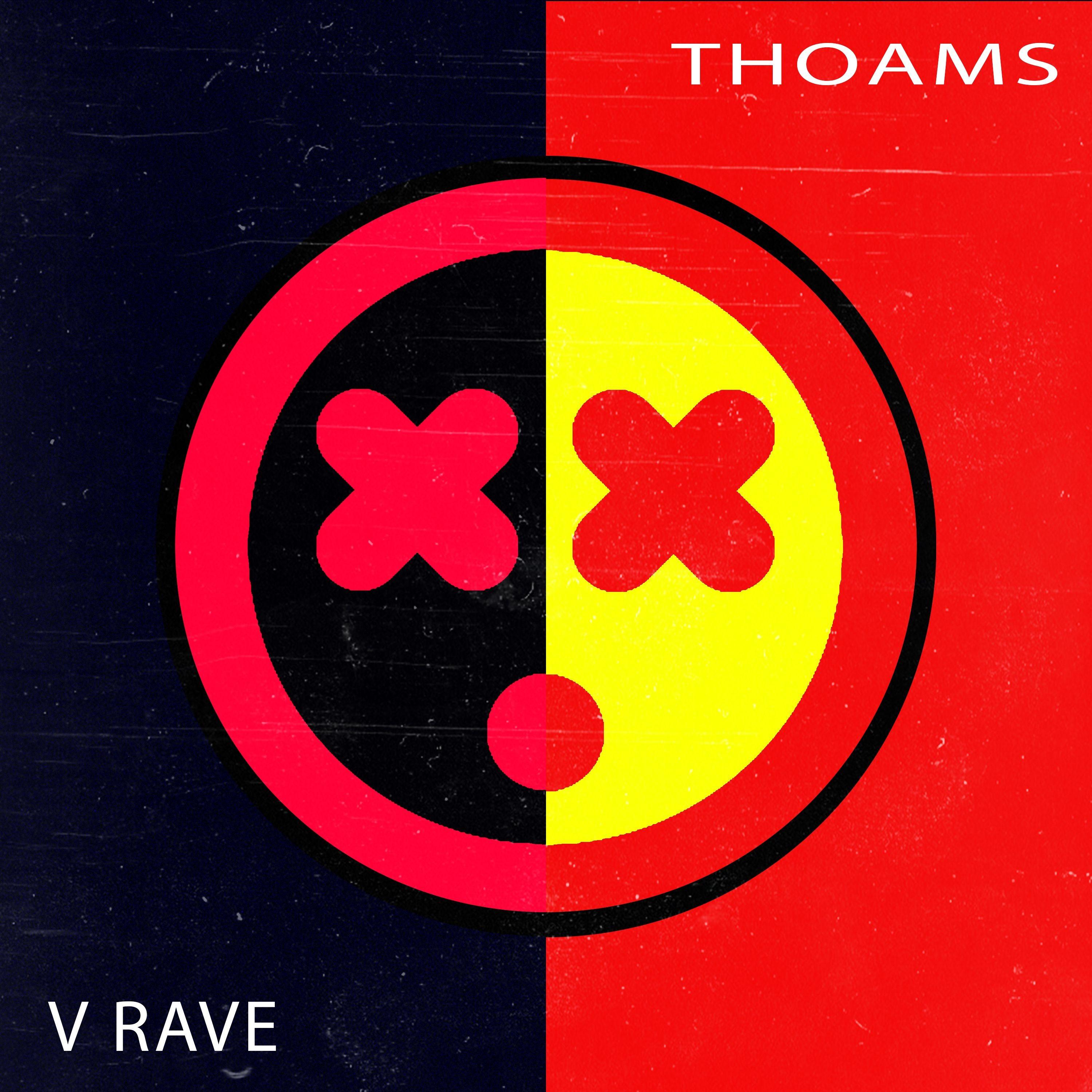 V2 Rave V2 Rave - Thoams - 单曲 - 网易云音乐