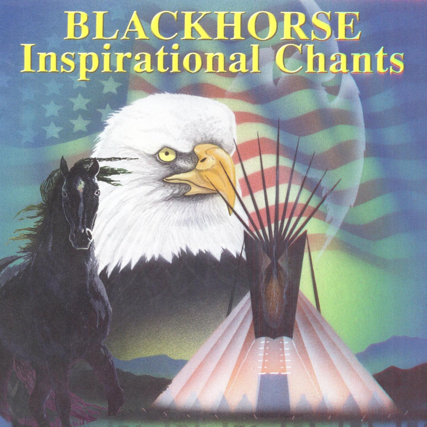 Blackhorse, Inspirational Chants