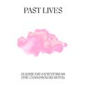 Past Lives (The Chainsmokers Remix)专辑