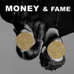 MONEY & FAME专辑