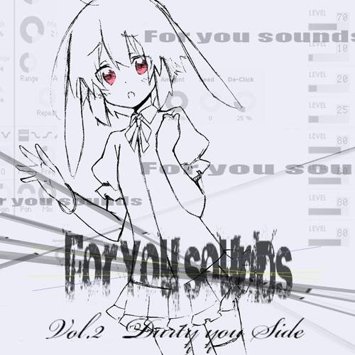 For You Sounds Vol.2 -Dirty You Side-