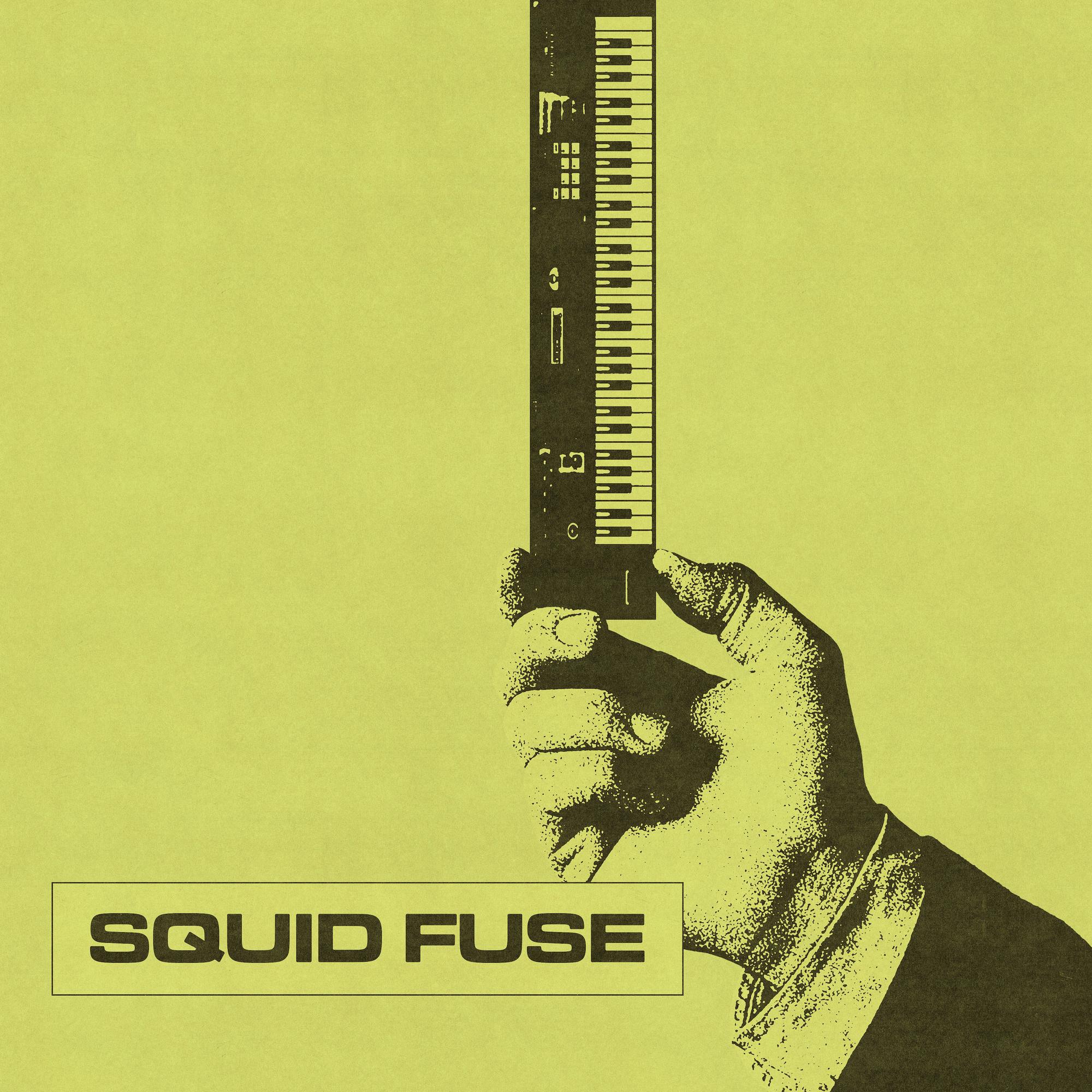 Squid Fuse