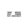 Twerk – The Remixes