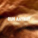 Run Anyway专辑