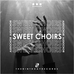 Sweet Choirs