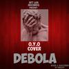 Debola - On Your Own