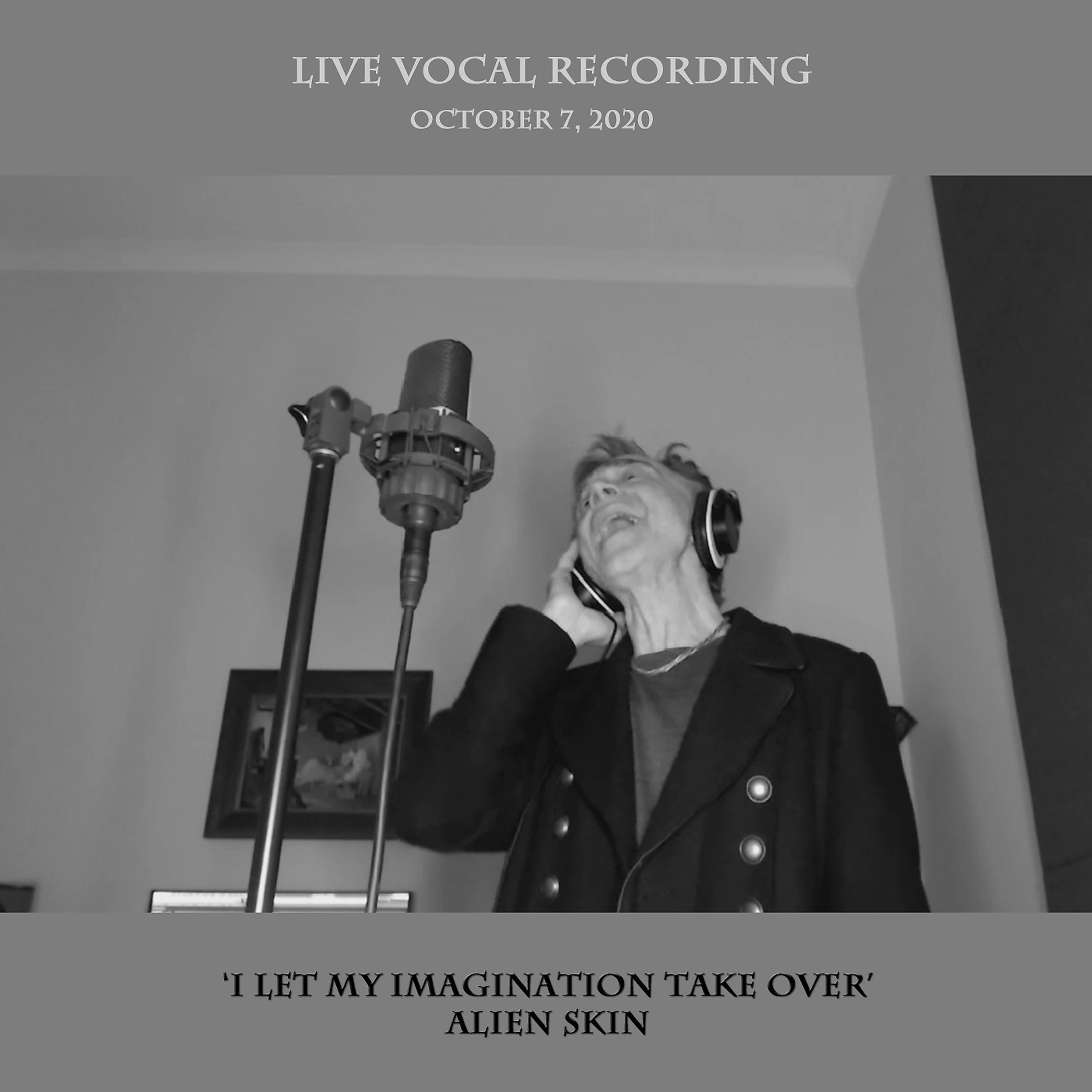 I Let My Imagination Take Over (Live Version)
