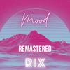 Rix - MOOD