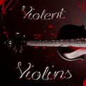 Violent Violins专辑