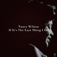 Nancy Wilson, If It's the Last Thing I Do