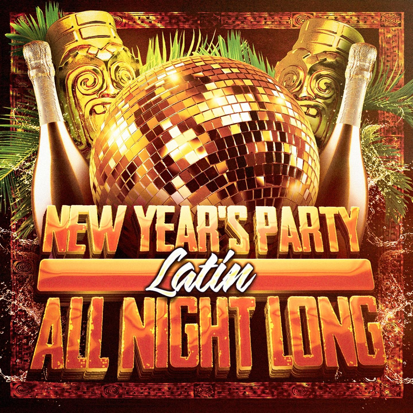 New Year's Party All Night Long (Latin)专辑