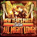 New Year's Party All Night Long (Latin)专辑