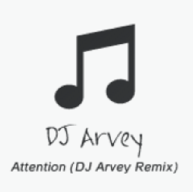 Attention (DJ Arvey Remix)专辑