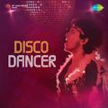 Disco Dancer (Original Motion Picture Soundtrack)