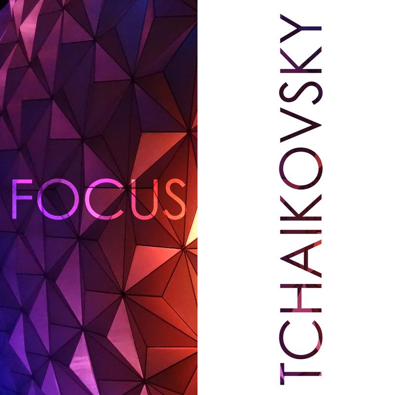 Focus - Music for Concentration: Tchaikovsky