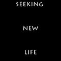 seeking new life