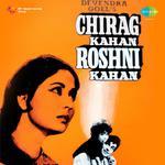 Chirag Kahan Roshni Kahan (Original Motion Picture Soundtrack)专辑