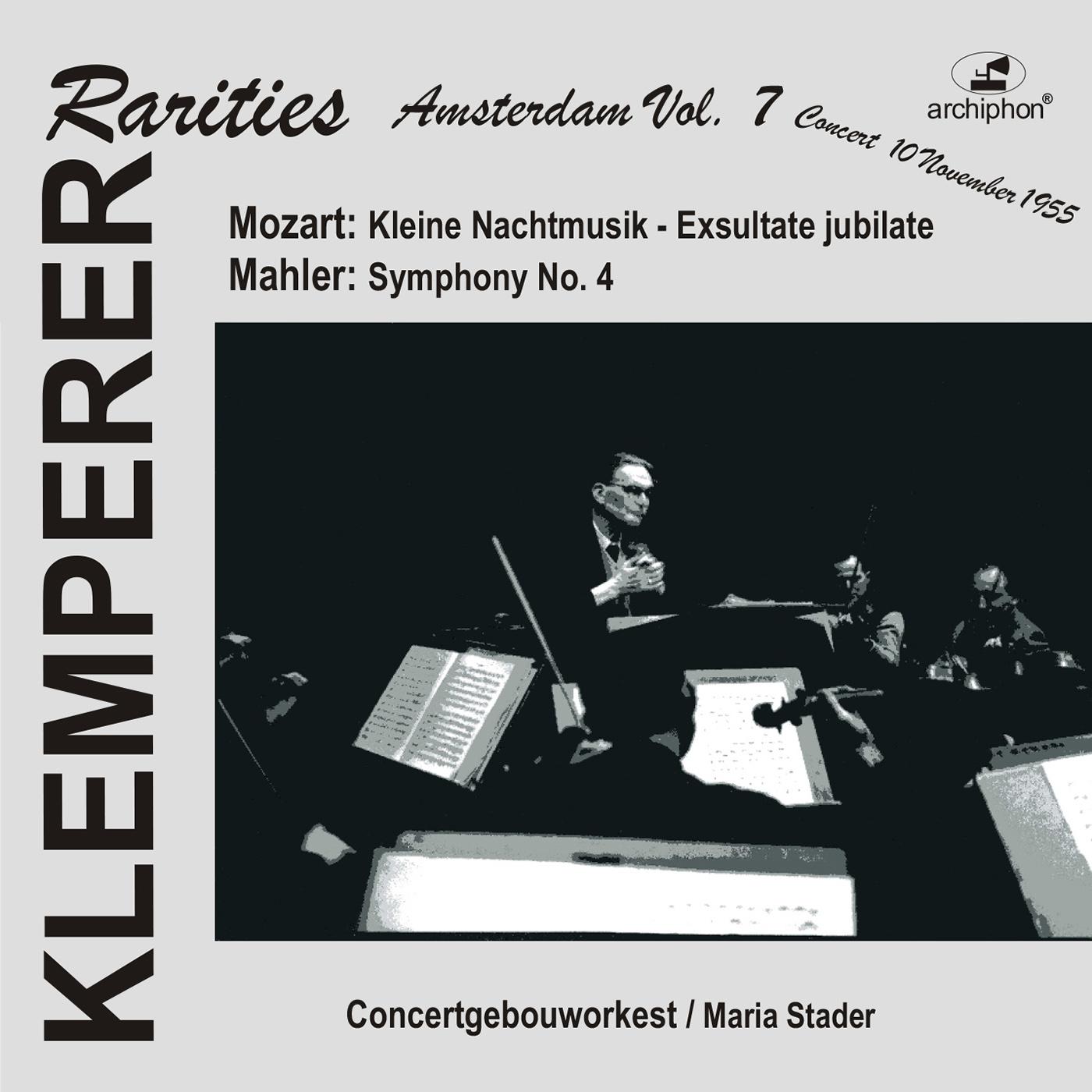 MOZART, W.A.: Eine kleine Nachtmusik / MAHLER, G.: Symphony No. 4 (Klemperer Rarities: Amsterdam, Vo专辑