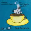 Cafe Paranoia专辑