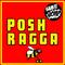 Posh Ragga专辑