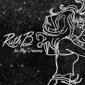 In My Dreams - Ruth B. (钢琴伴奏) （升2半音）