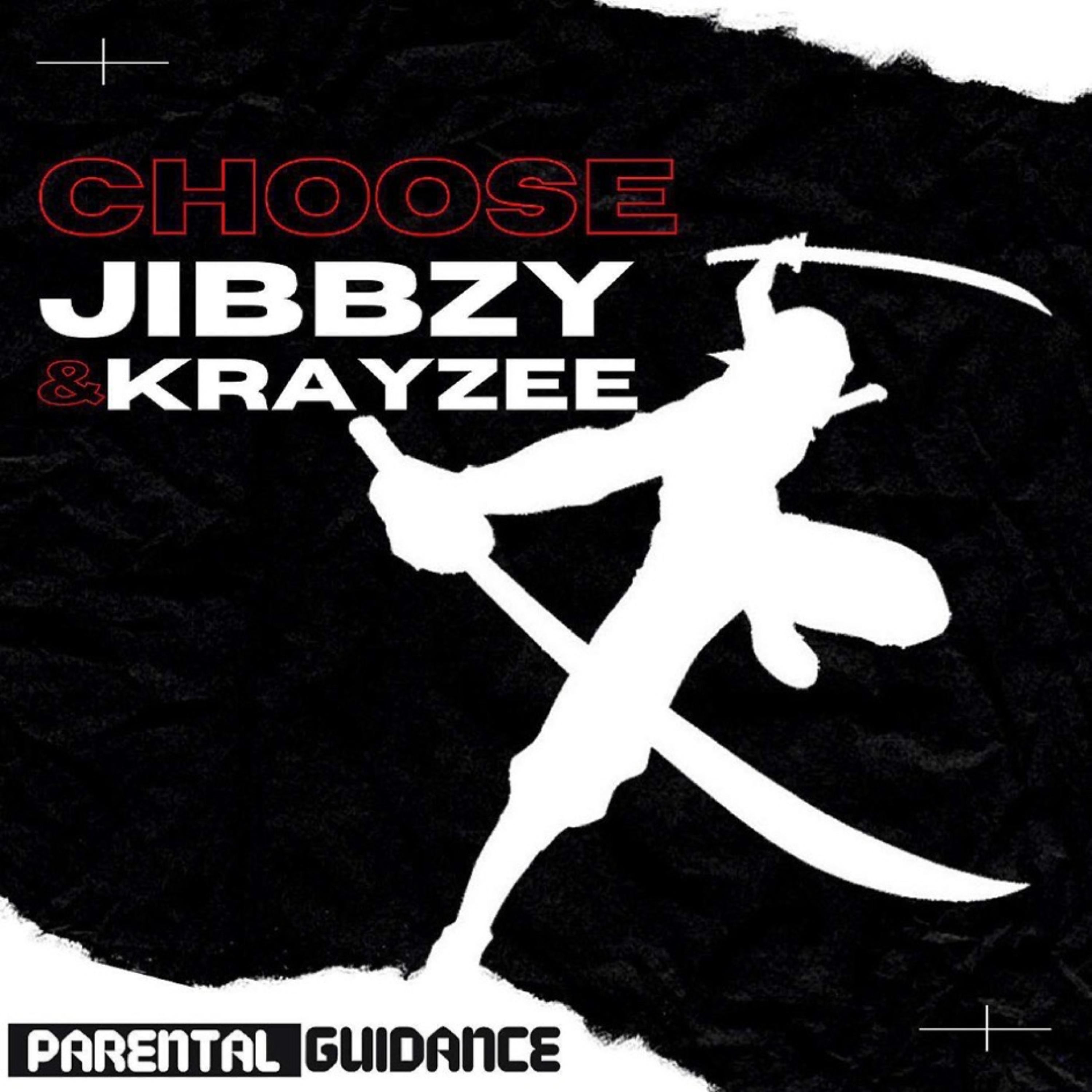 Choose (feat. Jibbzy)
