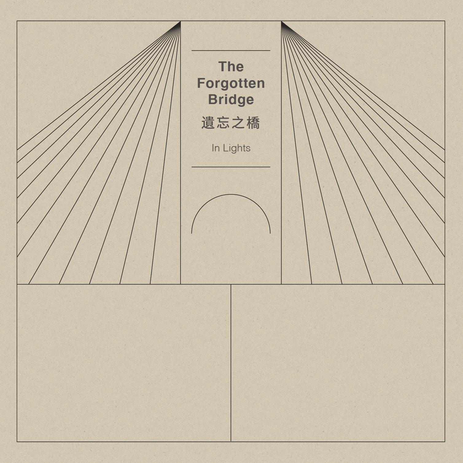 The Forgotten Bridge