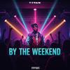 By The Weekend (feat. T-Pain)专辑