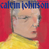 Calvin Johnson - (I've Still Got) Sand in My Shoes