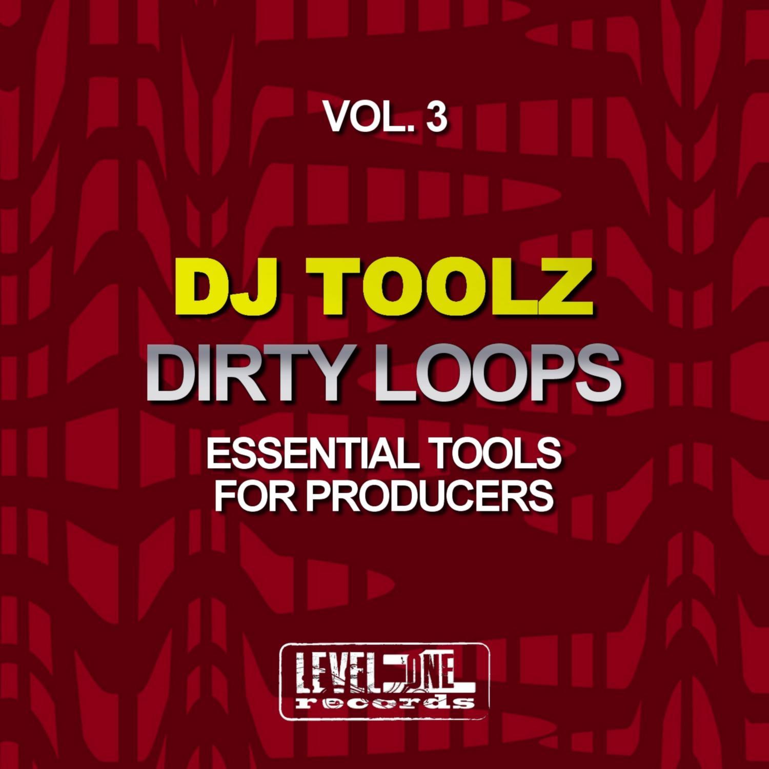 Dirty Loops, Vol. 3 (Essential Tools For Producers)