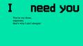 I Need You专辑