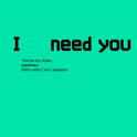 I Need You专辑